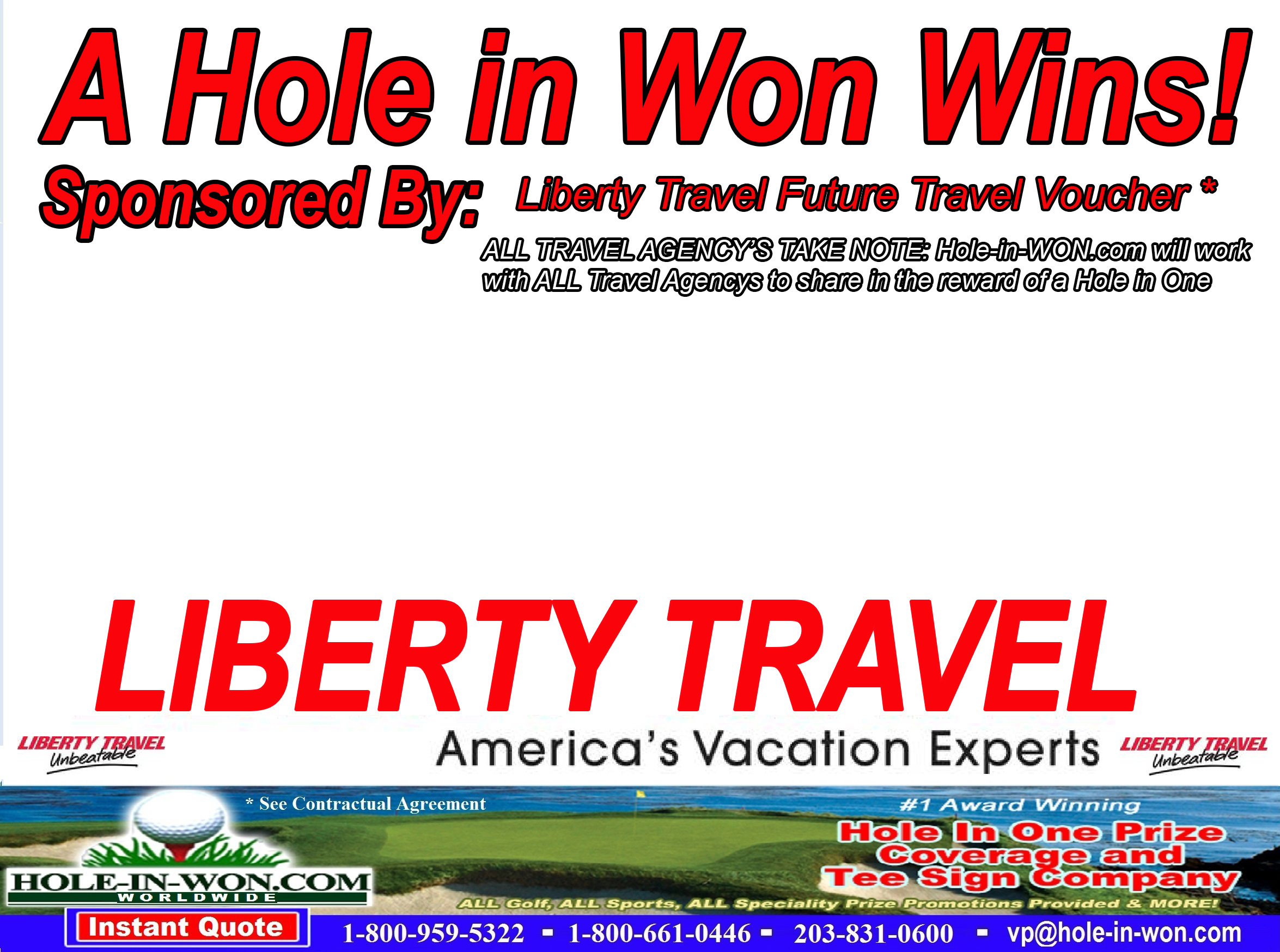 Liberty Travel Hole in One Golf Tee Sign